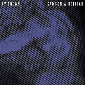 MediaTronixs VV Brown : Samson & Delilah CD (2013)