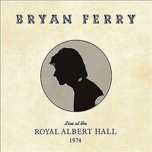 MediaTronixs Bryan Ferry : Live at the Royal Albert Hall 1974 CD