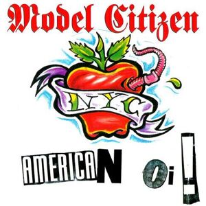 MediaTronixs Model Citizen : American Oi! CD (2014)