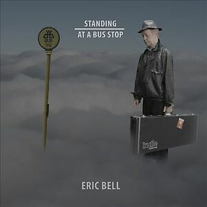 MediaTronixs Eric Bell : Standing at a Bus Stop CD (2017)