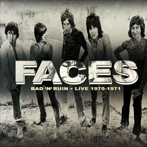 MediaTronixs Faces : Bad ‘N’ Ruin: Live 1970-1971 CD 2 discs (2022)