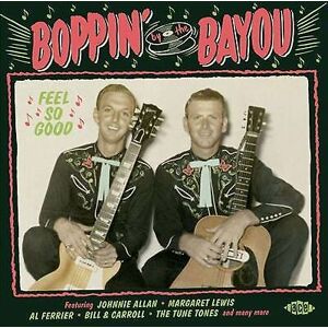 MediaTronixs Various Artists : Boppin’ By the Bayou: Feel So Good CD (2020)