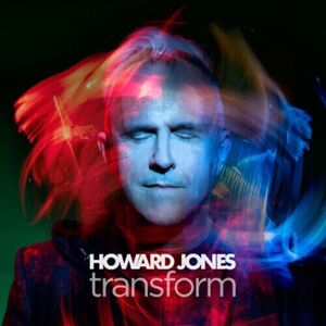 MediaTronixs Howard Jones : Transform CD (2019)