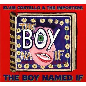 MediaTronixs Elvis Costello and The Imposters : The Boy Named If CD (2022)