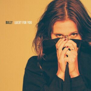 MediaTronixs Bully : Lucky for You CD (2023)