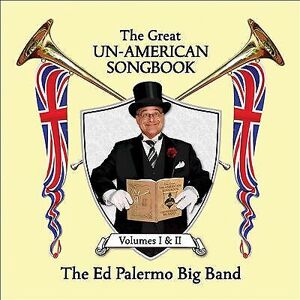 MediaTronixs The Ed Palermo Big Band : The Great Un-American Songbook: Volumes I & II CD 2