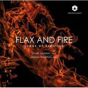 MediaTronixs Stuart Jackson : Flax and Fire: Songs of Devotion CD (2020)