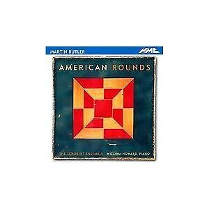 MediaTronixs Schubert Ensemble : Martin Butler - American Rounds CD