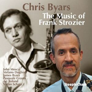 MediaTronixs Chris Byars : The Music of Frank Strozier CD (2017)