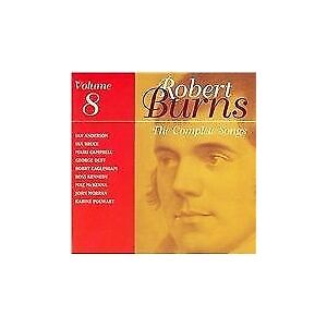 MediaTronixs Various : The Complete Songs Of Robert Burns: VOLUME 8 CD (2007)