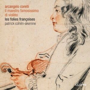MediaTronixs Arcangelo Corelli : Arcangelo Corelli: Il Maestro Famosissimo Di Violino CD