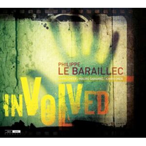 MediaTronixs Philippe Le Baraillec : Involved CD (2012)