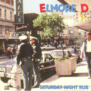 MediaTronixs Elmore D : Saturday Night Rub CD (2018)