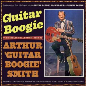 MediaTronixs Arthur ‘Guitar Boogie’ Smith : Guitar Boogie: The Singles Collection 1939-59 CD