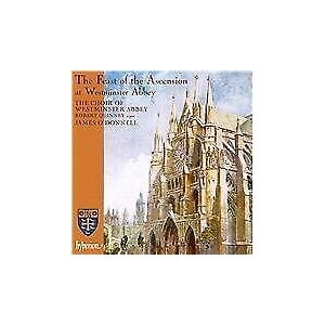 MediaTronixs James ODonnell: Westminster Abbey Choir : The Feast of the Ascension at