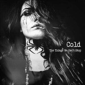 MediaTronixs Cold : The Things We Can’t Stop CD Album Digipak (2019)