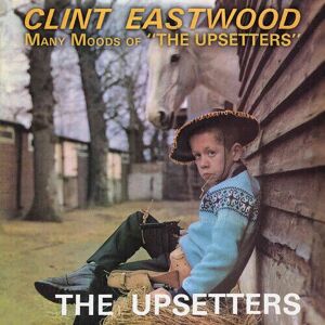 MediaTronixs Lee Scratch Perry & The Upsetters : Clint Eastwood/Many Moods of the Upsetters