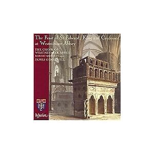 MediaTronixs James ODonnell: Westminster Abbey Choir : The Feast of St Edward at Westminster