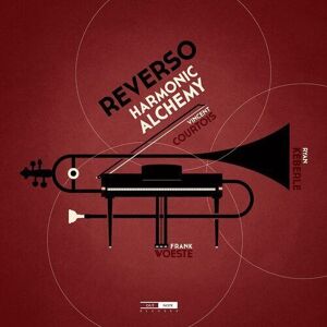 MediaTronixs Frank Woeste, Ryan Keberle & Vincent Courtois : Reverso Harmonic Alchemy CD