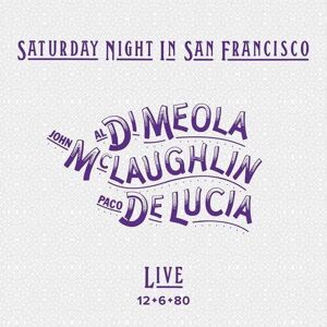 MediaTronixs Al Di Meola/John McLaughlin/Paco De Lucia : Saturday Night in San Francisco: