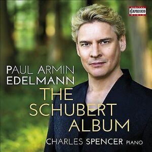 MediaTronixs Charles Spencer : The Schubert Album [Paul Armin Edelmann; CD