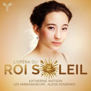 MediaTronixs Katherine Watson : Katherine Watson: L’opéra Du Roi Soleil CD (2019)