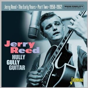 MediaTronixs Jerry Reed : The Early Years Part 2: Hully Gully Guitar 1958-1962 CD (2023)