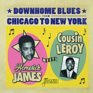 MediaTronixs Homesick James meets Cousin Leroy : Downhome Blues from Chicago to York CD