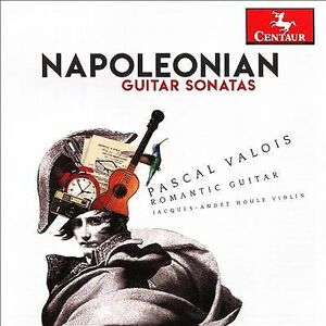 MediaTronixs Antoine de Lhoyer : Pascal Valois: Napoleonian Guitar Sonatas CD (2020)