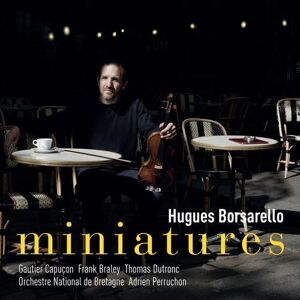 MediaTronixs Hugues Borsarello : Hugues Borsarello: Miniatures CD (2023)