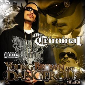 MediaTronixs Mr. Criminal : Young Brown and Dangerous CD (2022)