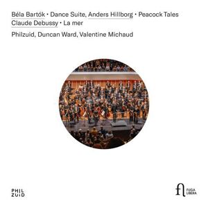 MediaTronixs Bela Bartok : Béla Bartók: Dance Suite/Anders Hillborg: Peacock Tales/… CD