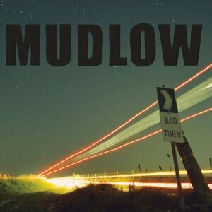 MediaTronixs Mudlow : Bad Turn CD (2022)