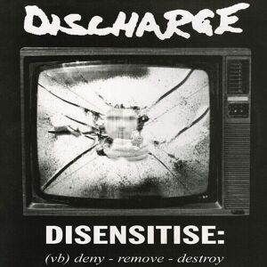 MediaTronixs Discharge : Disensitise: (Vb) Deny - Remove - Destroy CD Bonus Tracks Album