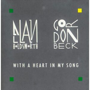 MediaTronixs Allan Holdsworth/Gordon Beck : With a Heart in My Song CD (2022)