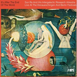 MediaTronixs Sun Ra and His Intergalactic Research Arkestra : It’s After the End of the