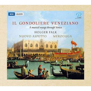 MediaTronixs Andre Campra : Il Gondoliere Veneziano: A Musical Voyage Through Venice CD