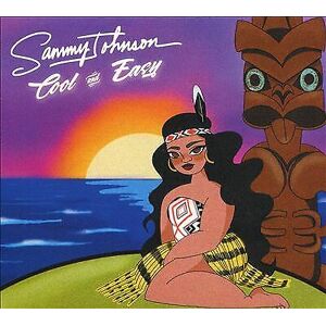MediaTronixs Sammy Johnson : Cool & Easy CD (2021)