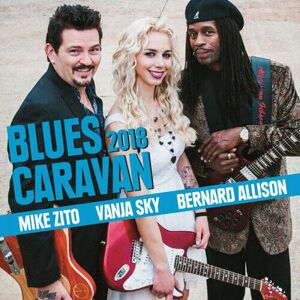 MediaTronixs Mike Zito, Vanja Sky & Bernard Allison : Blues Caravan 2018 CD Album with DVD 2