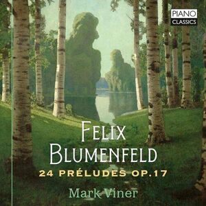 MediaTronixs Felix Blumenfeld : Felix Blumenfeld: 24 Préludes, Op. 17 CD (2022)