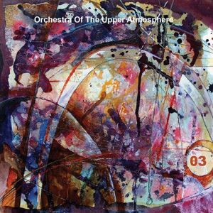 MediaTronixs Orchestra of the Upper Atmosphere : Theta Three CD 2 discs (2017)