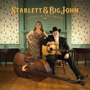 MediaTronixs Starlett & Big John : Living in the South CD Album Digipak (2023)