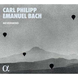 MediaTronixs Carl Philipp Emanuel Bach : Nevermind: Carl Philipp Emanuel Bach CD (2021)