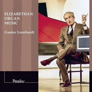 MediaTronixs Gustav Leonhardt : Gustav Leonhardt: Elizabethan Organ Music CD Album Digipak