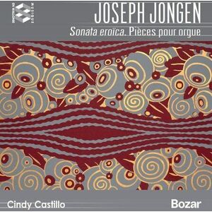 MediaTronixs Joseph Jongen : Joseph Jongen: Sonata Eroïca/Pièces Pour Orgue CD (2021)