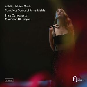 MediaTronixs Alma Mahler : ALMA - Meine Seele: Complete Songs of Alma Mahler CD Album