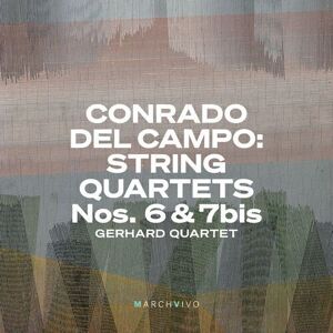 MediaTronixs Conrado del Campo : Conrado Del Campo: String Quartets Nos. 6 & 7bis CD (2023)