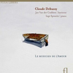 MediaTronixs Claude Debussy : Claude Debussy: Le Musicien De L’amour CD (2011)