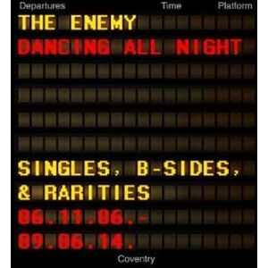 MediaTronixs The Enemy : Dancing All Night: Singles, B-sides & Rarities CD 2 discs (2014)