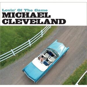 MediaTronixs Michael Cleveland : Lovin’ of the Game CD Album Digipak (2023)